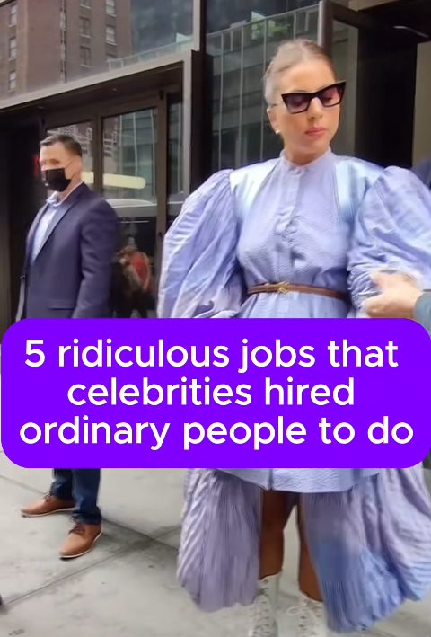5 Ridiculous Jobs Celebrities Hired Ordinary People To Do