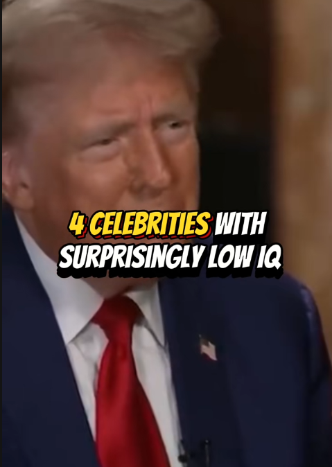 4 Celebrities With Surprisingly Low IQ